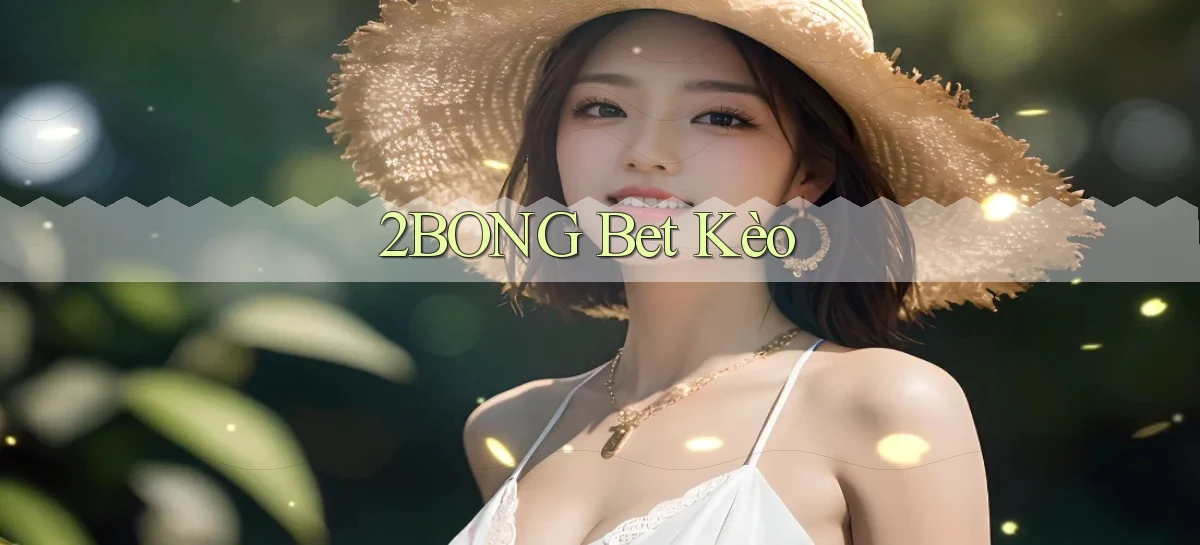 2bong bet kèo