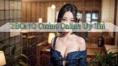 2bong casino online uy tín