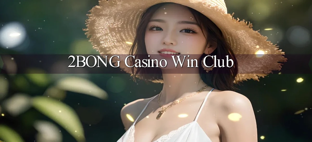 2bong casino win club