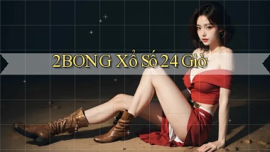 2bong xổ số 24 giờ