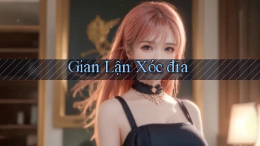 Gian lận Xóc đĩa