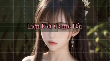 Liên kết Game bài